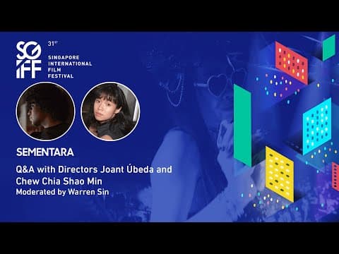 Thumbnail for the Singapore International Film Festival SEMENTARA Q&A.